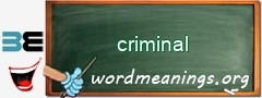 WordMeaning blackboard for criminal